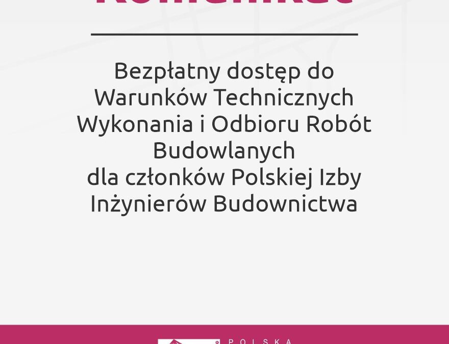 DOSTĘP DO WARUNKÓW TECHNICZNYCH WYKONANIA I ODBIORU ROBÓT BUDOWLANYCH